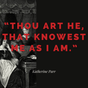Katherine Parr Quote 