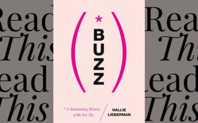 Review of Buzz: The Stimulating History of the Sex Toy